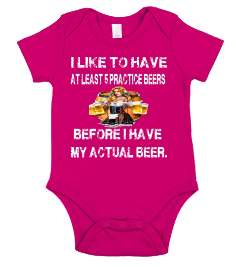 Beer Tee Shirt I Like To Have At Least 5 Practice Beers Gift Short Sleeve Baby One-Piece