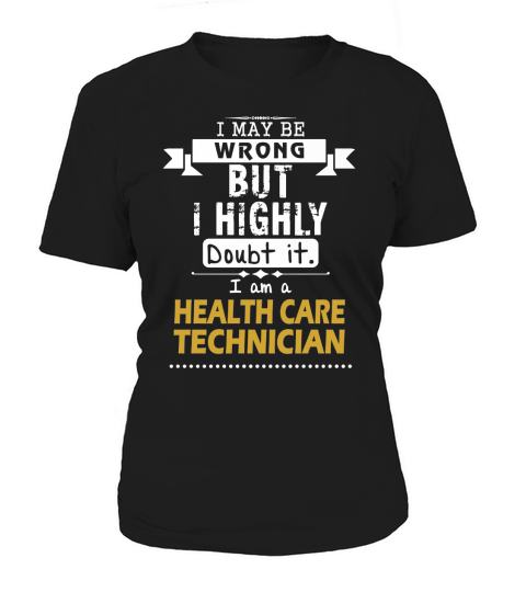 HEALTH CARE TECHNICIAN Dout It Women's T-Shirt