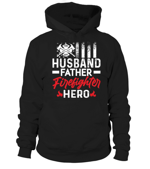 Husband Father Firefighter Hoodie Unisex