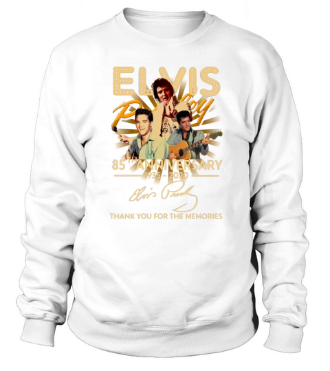 Elvis Presley 85th anniversary 1935   2020 signature thank you for the memories - Unisex Long Sleeve Sweatshirt Unisex