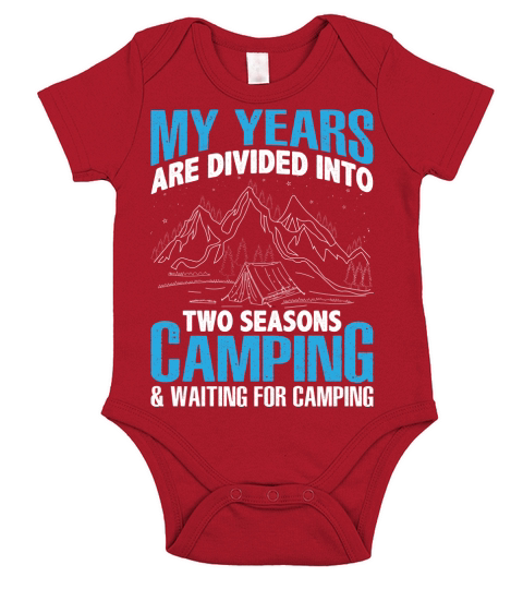 My years are divided into two seasons camping & waiting for camping Short Sleeve Baby One-Piece