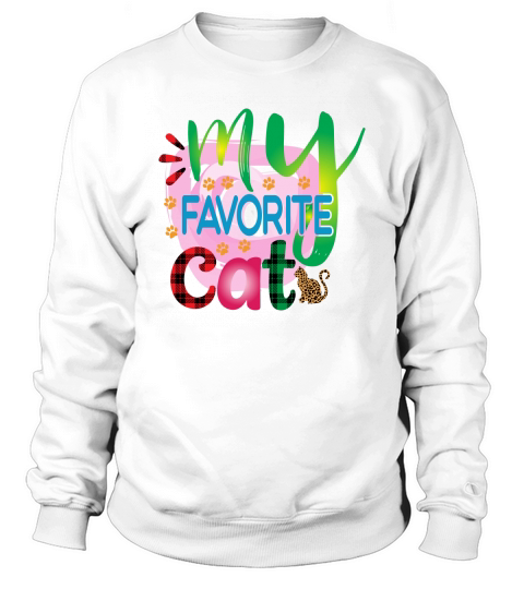 My Favorite Cat Sweatshirt Unisex