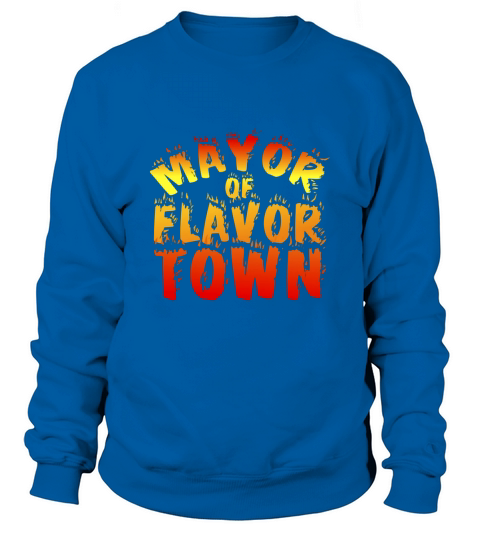 Flavortown Mayor of Flavor Town Classic Sweatshirt Unisex
