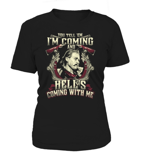 Hells Coming With Me - Coffee Mug (colored) Women's T-Shirt