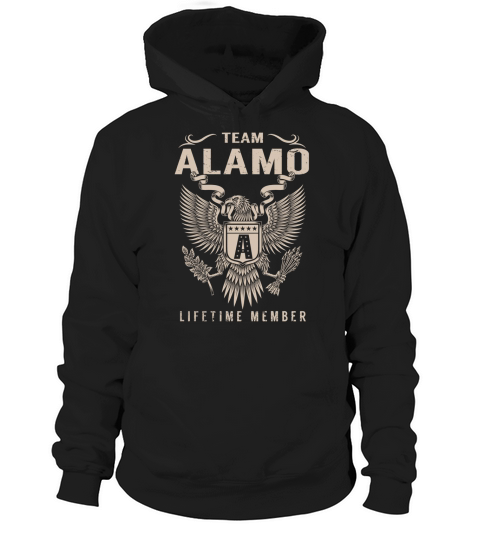 Team ALAMO Lifetime Member Name Shirts Hoodie Unisex