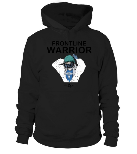 Frontline Warrior Lpn Nursing Job Title Hoodie Unisex