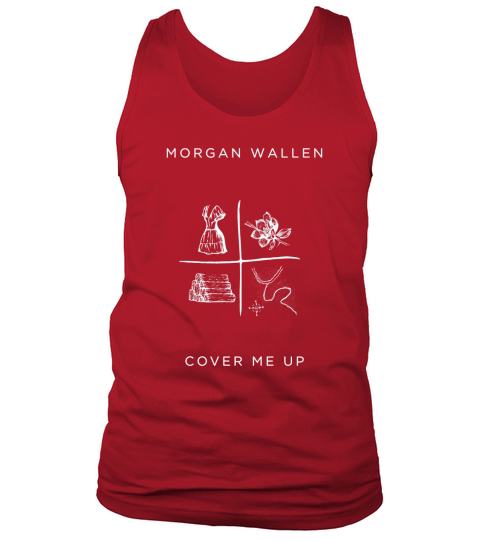 Morgan Wallen Cover Me Up Tank Top Unisex