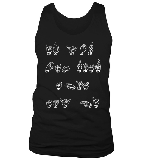 ASL (American Sign Language) Tshirt -If you can read this --- shirt Tank Top Unisex