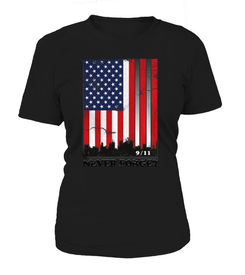 911 Never Forget September 11th 2001 Memorial Tee Black Txt september shirt Women's T-Shirt