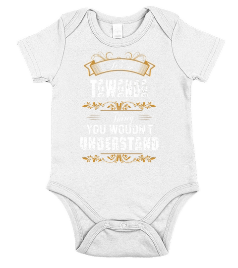 TAWANDA shirt, TAWANDA Family Name, TAWANDA Funny Name Gifts T Shirt Short Sleeve Baby One-Piece