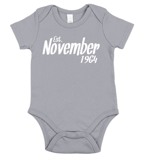 Est November 1964 Shirt Cool 53rd Birthday Gifts TShirt Short Sleeve Baby One-Piece