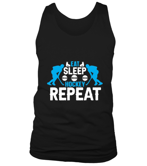 Eat sleep hockey repeat t (1) Tank Top Unisex