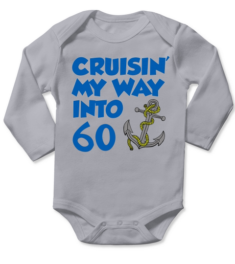 Cruising My Way Into, Custom Design Template Long Sleeve Baby One-Piece