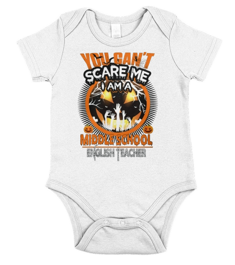 MIDDLE SCHOOL ENGLISH TEACHER Scare me Halloween Short Sleeve Baby One-Piece