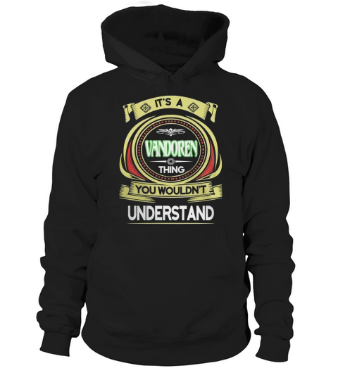 VANDOREN . its a VANDOREN you wouldnt understand Hoodie Unisex
