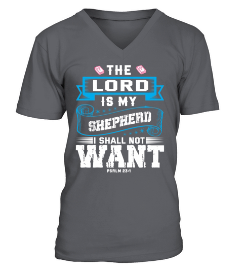 The lord is my shepherd I shall not want(1) V-Neck T-shirt