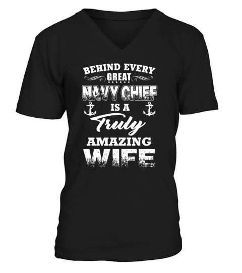 Navy chief is a truly amazing wife V-Neck T-shirt