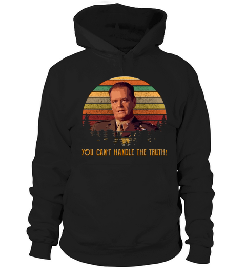 Vintage You cant handle the truth Hoodie Unisex