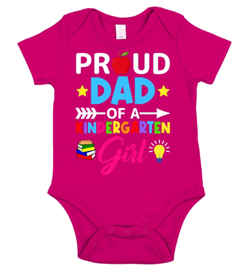 Proud Dad Of A Kindergarten Girl Short Sleeve Baby One-Piece