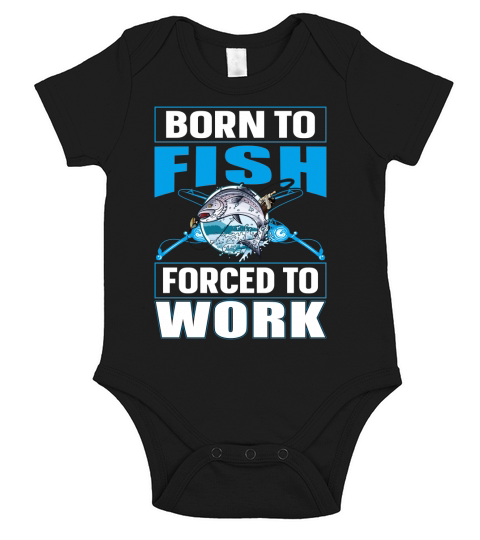 Born To Fish Forced To Short Sleeve Baby One-Piece