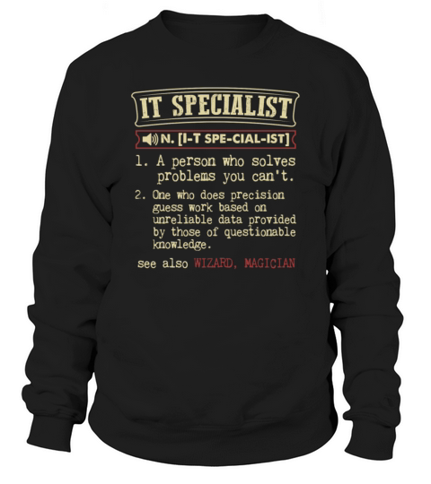 IT Specialist Funny Dictionary Term Mens Badass T Sweatshirt Unisex