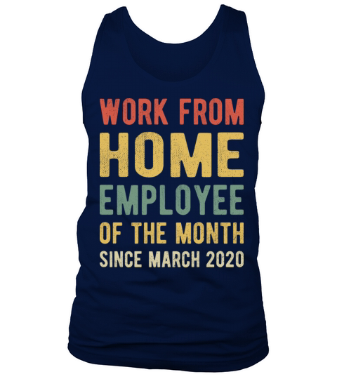 Work From Home Employee of The Month 2020 I Tank Top Unisex
