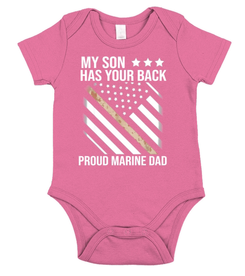 My Son has Your Back Proud Marine Dad American Flag shirt Short Sleeve Baby One-Piece