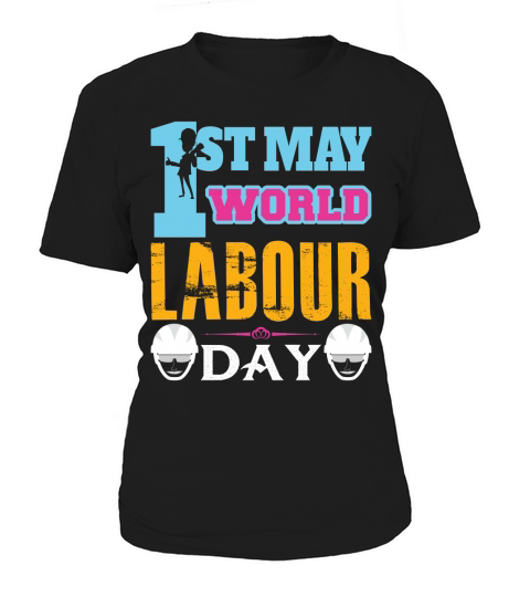 1st may world labour day Women's T-Shirt