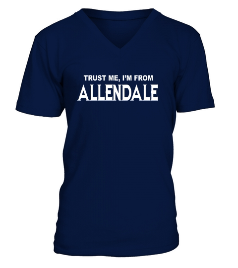 Allendale Trust Me Im From Allendale - TeeForAllendale V-Neck T-shirt