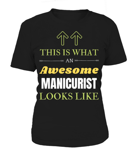 Manicurist Women's T-Shirt