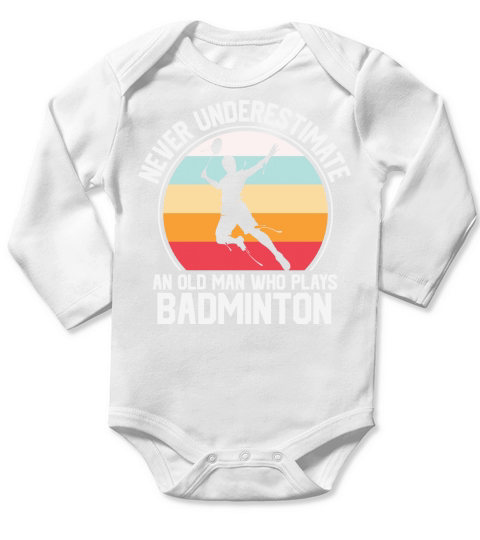 Never underestimate Badminton Player Long Sleeve Baby One-Piece