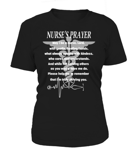 Nurse&amp;amp;#039;s Prayer Shirt Women's T-Shirt