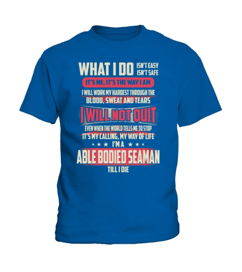 Able Bodied Seaman What I do Job Kids T-Shirt
