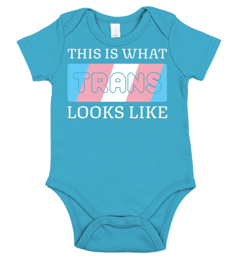 This is what Trans looks Short Sleeve Baby One-Piece