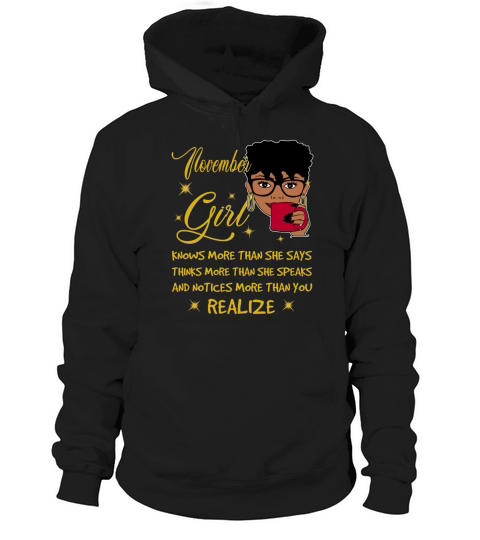 November girl knows more than she says Hoodie Unisex
