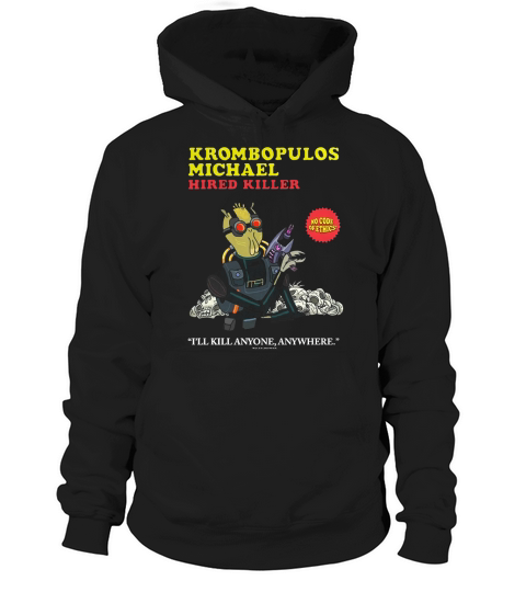 RICK &amp;amp; MORTY KROMBOPULOS MICHAEL Hoodie Unisex