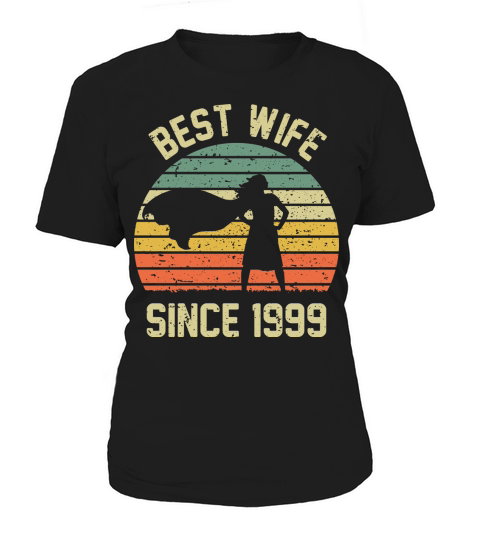Wedding Anniversary Best Wife SINCE 1999 Women's T-Shirt