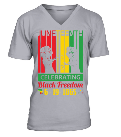 Juneteenth celebrating black freedom V-Neck T-shirt