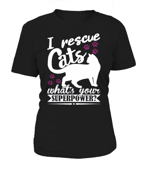 I RESCUE CATS Shirt #CatRescueShirt Women's T-Shirt