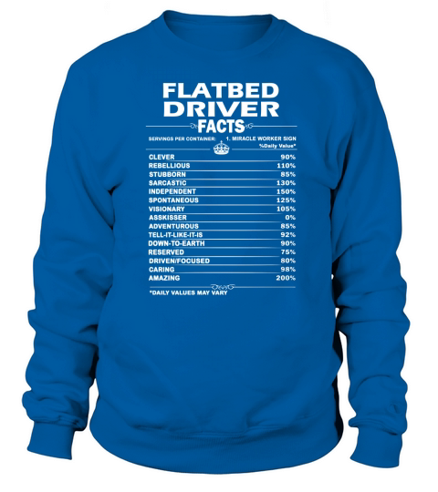 FLATBED DRIVER Job Fact Sweatshirt Unisex