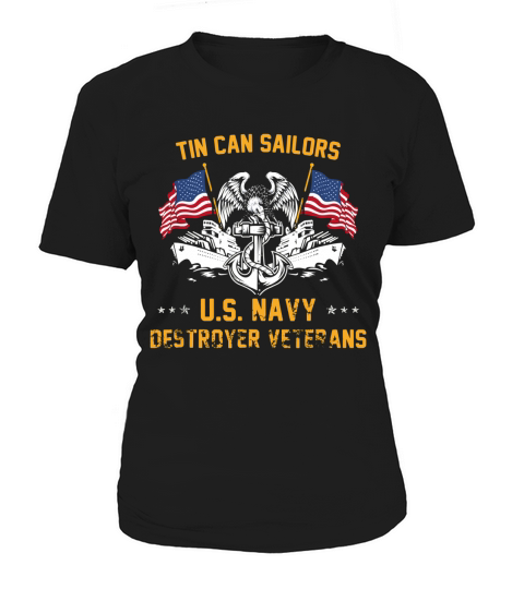 Tin Can Sailors, Us Navy Destroyer Veterans shirt - Hat Women's T-Shirt