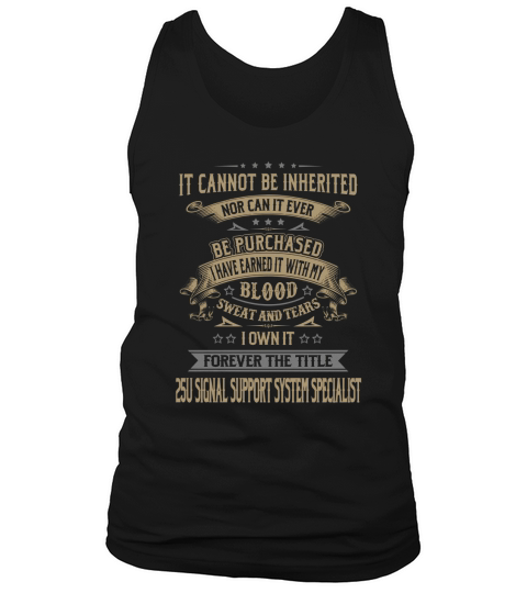 25U Signal Support System Specialist Forever Job Title Shirts Tank Top Unisex