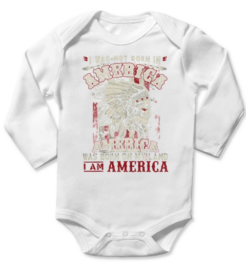 I Was Not Born In America Long Sleeve Baby One-Piece