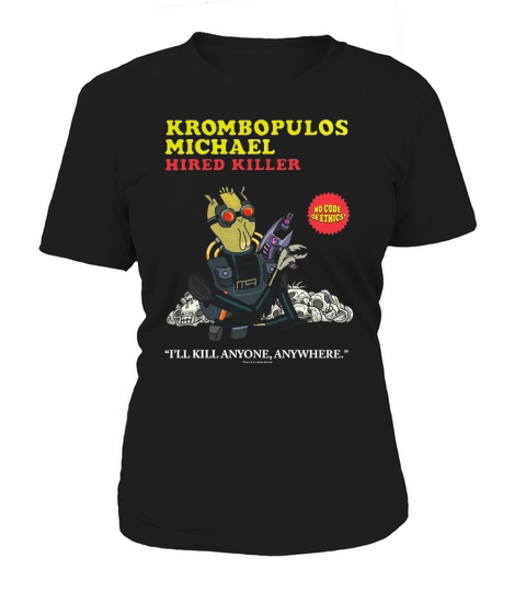 RICK &amp;amp; MORTY KROMBOPULOS MICHAEL Women's T-Shirt