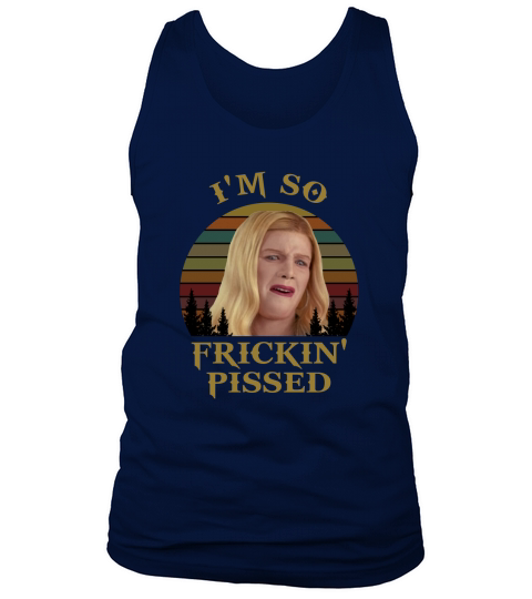 White Chicks I’m so frickin’ pissed sunset shirt Tank Top Unisex