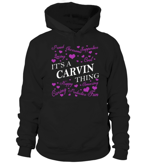 CARVIN Shirts - Its a CARVIN Thing Name Shirts Hoodie Unisex