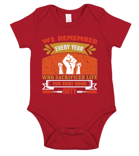 We remember every year who sacrificed life for eight hour duty Short Sleeve Baby One-Piece