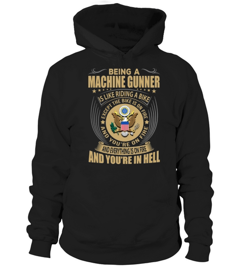 Being a Machine Gunner like Riding a Bike Job Title Shirts Hoodie Unisex