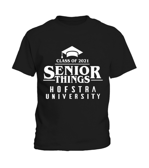 Funny Senior Things Graduation Hofstra University 2020 Kids T-Shirt