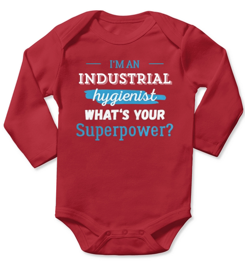 Industrial Hygienist Im an Industrial Hygienist Long Sleeve Baby One-Piece